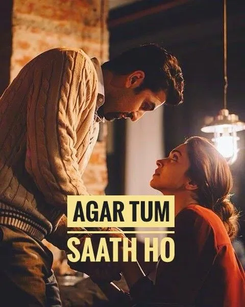 Agar Tum Saath Ho- Song lyrics