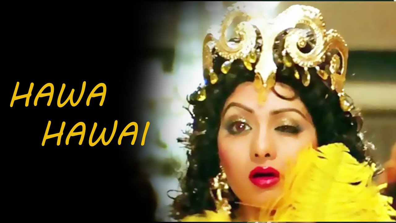 Hawa Hawai- Song lyrics
