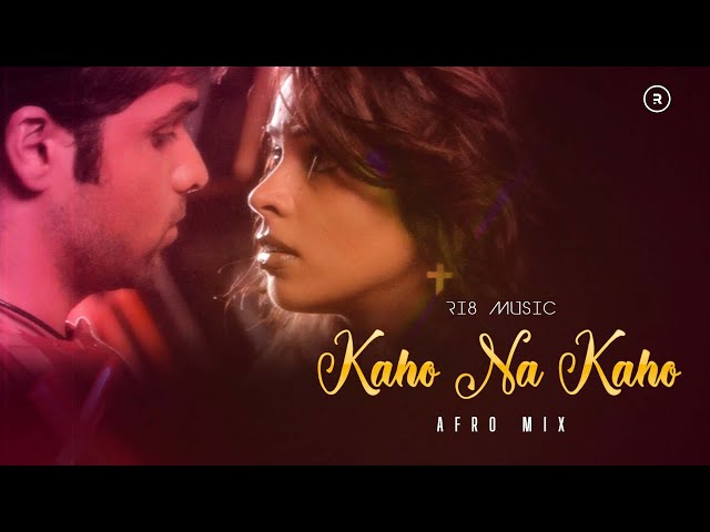 Kaho Na Kaho- Song lyrics